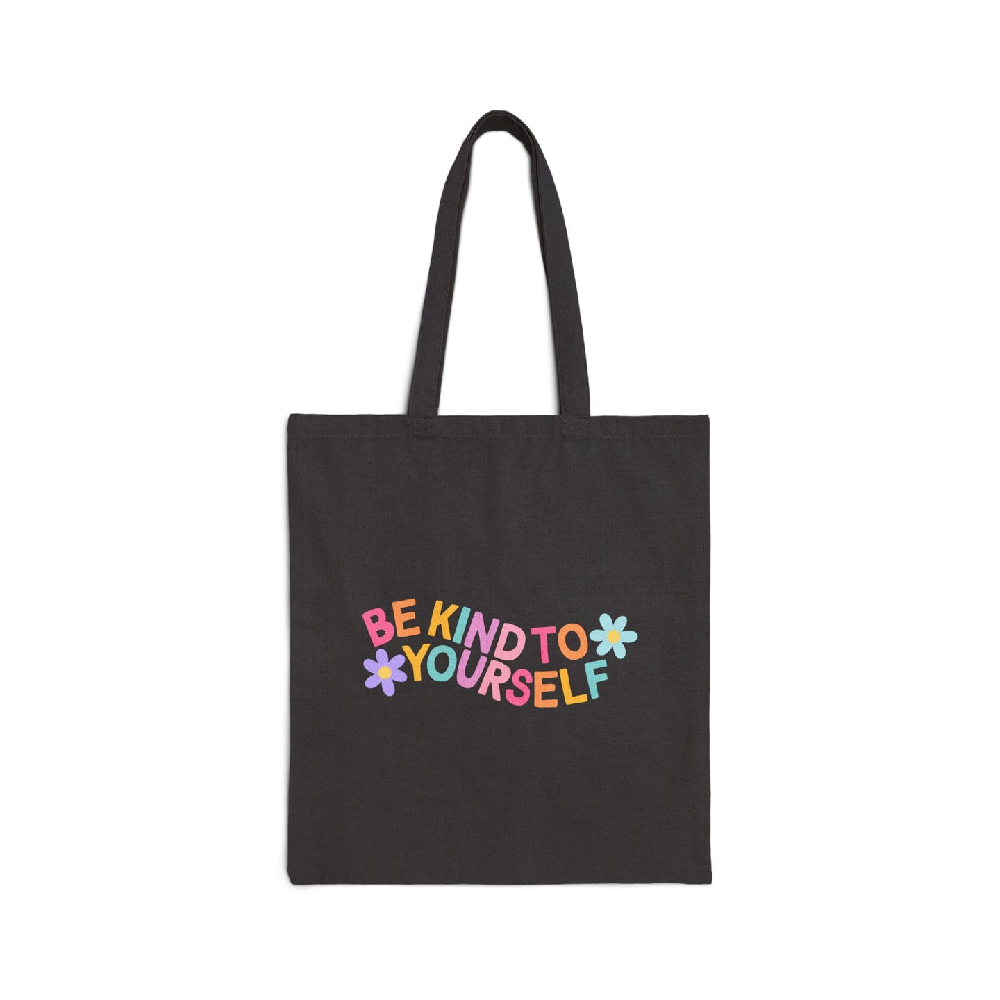 Be kind to yourself Cotton Canvas Tote Bag